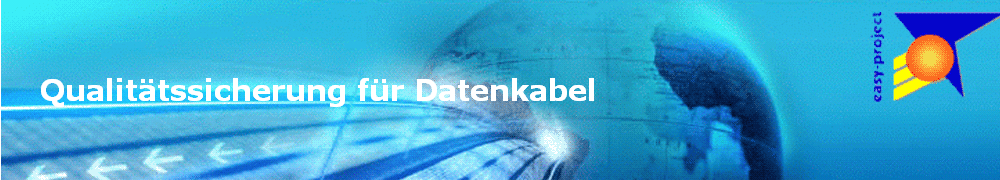Qualit�tssicherung f�r Datenkabel