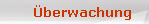 �berwachung